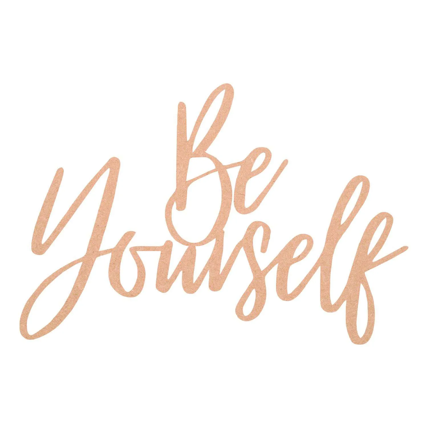 Be Yourself